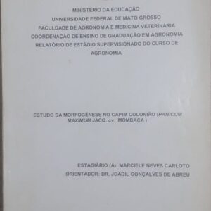 Estudo da Morfogênese no Capim Colonião (Panicum Maximum Jacq. cv. Mombaça)