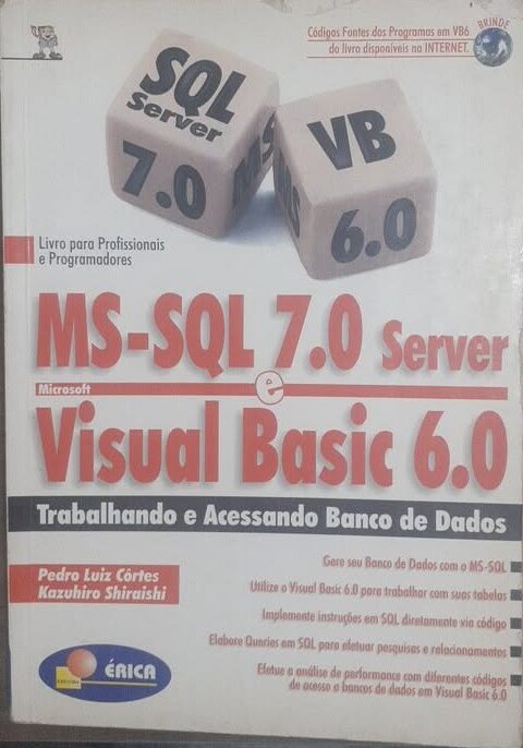 Ms Sql 7.0 Server e Ms Visual Basic 6.0 - Trabalhando e Acessando Banco de Dados
