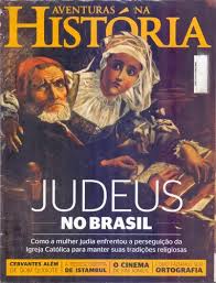 Revista Aventuras na História 154 - Judeus no Brasil