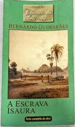 Clássicos da Literatura - A Escrava Isaura
