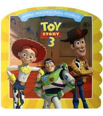 Minha História para Sonhar - Toy Story 3