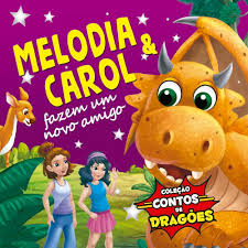 Melodia e Carolfazem um Novo Amigo