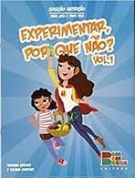 Coleção Nutrição Vol. 1 - Experimentar por Que Não