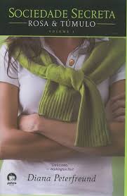 Sociedade Secreta Vol. 1 - Rosa e Tumulo