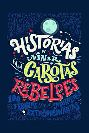 Histórias de Ninar para Garotas Rebeldes (Capa dura)