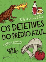Os Detetives do Predio Azul - Aventuras Culinarias