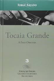Tocaia Grande - A Face Obscura (Capa Dura)