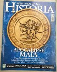 Revista Aventuras na História 112 - Apocalipse Maia