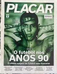 Revista Placar 1428 - O Futebol nos Anos 90