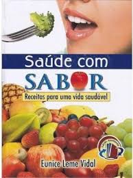 Saúde com Sabor - Receitas para uma Vida Saudável (Pequeno)