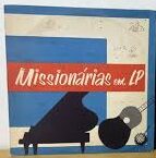 Lp Missionárias em Lp - Evangelho Musical