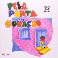 Pela Porta do Coração