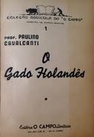 Coleção Agrícola do o Campo - Gado Holandês 1