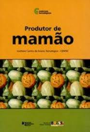Produtor de Mamão - Cadernos Tecnológicos