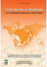 Entendendo As Mudanças na Contabilidade Aplicada ao Setor Público