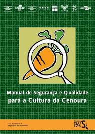 Manual de Segurança e Qualidade para a Cultura da Cenoura
