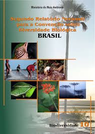 Segundo Relatório Nacional para a Convenção Sobre Diversidade Biológica Brasil