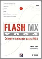 Flash MX 2004 Criando e Animando para a Web