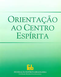Orientação Ao Centro Espírita