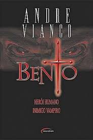 Bento - Herói Humano Inimigo Vampiro