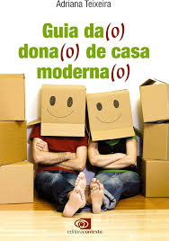 Guia da Dona(o) de Casa Moderna(o)