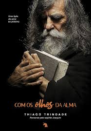 Com Os Olhos da Alma