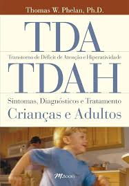 TDA/TDAH Sintomas Diagnósticos e Tratamento
