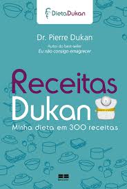 Receitas Dukan - Minha Dieta de 300 Receitas