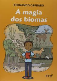 A Magia dos Biomas