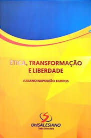Ética Transformação e Liberdade