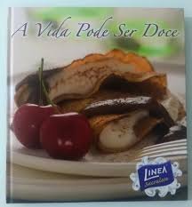 A Vida Pode Ser Doce (capa Dura)