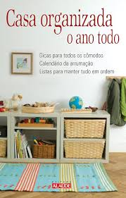 Casa Organizada o Ano Todo