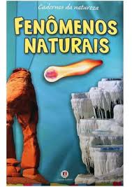 Cadernos da Natureza - Fenômenos Naturais