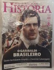 Revista Aventuras na História 147 - O Garibaldi Brasileiro