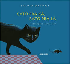 Gato Pra Cá Rato Pra Lá