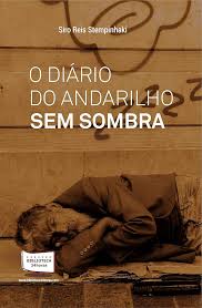 O Diario do Andarilho Sem Sombra