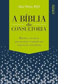 A Biblia da Consultoria