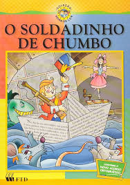 O Soldadinho de Chumbo (Coleção Hora de Ler)