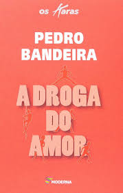 A Droga do Amor - Os Karas 3ª