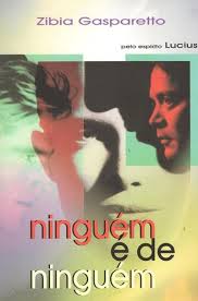 Ninguém e de Ninguém