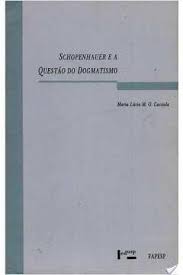 Schopenhauer e a Questão do Dogmatismo