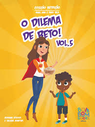 Coleção Nutrição Vol. 5 - O Dilema de Beto