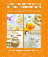 O Livro de Receitas dos Oleos Essenciais