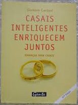 Casais Inteligentes Enriquecem Juntos (Gente)