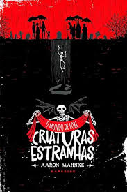 O Mundo de Lore Criaturas Estranhas (Capa Dura)