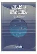 Aquarela Brasileira Vol. 6 - Capa Azul
