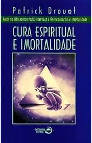 Cura Espiritual e Imortalidade