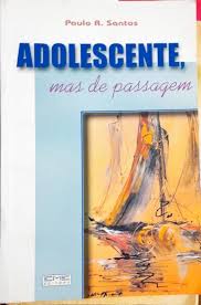 Adolescente Mas de Passagem