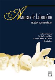 Animais de Laboratorio Criacao e Experimentacao